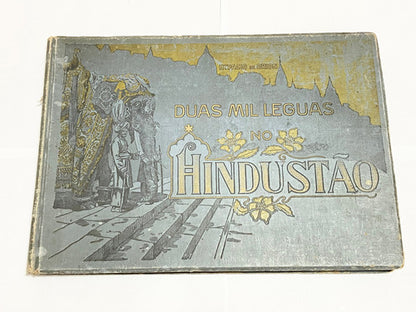 Livro Antigo 1906 Duas Mil Leguas No Hindustão De Hypacio De Brion