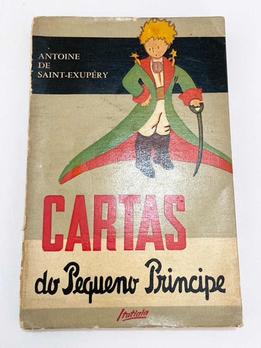 Antigo Livro Cartas Do Pequeno Principe