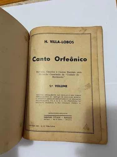 Livro Raro H. Villa Lobos Canto Orfeônico 1 Com Assinatura