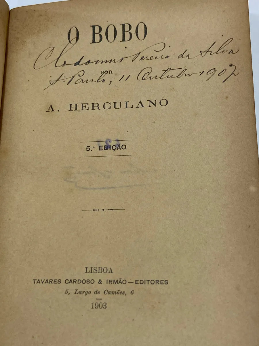 Livro Antigo O Bobo (1903) - A. Herculano 5a Edição Rara