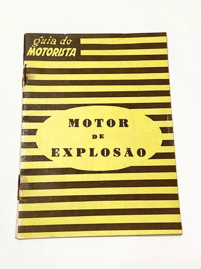 Livro Antigo Guia Do Motorista - Motor De Explosão - Década De 50